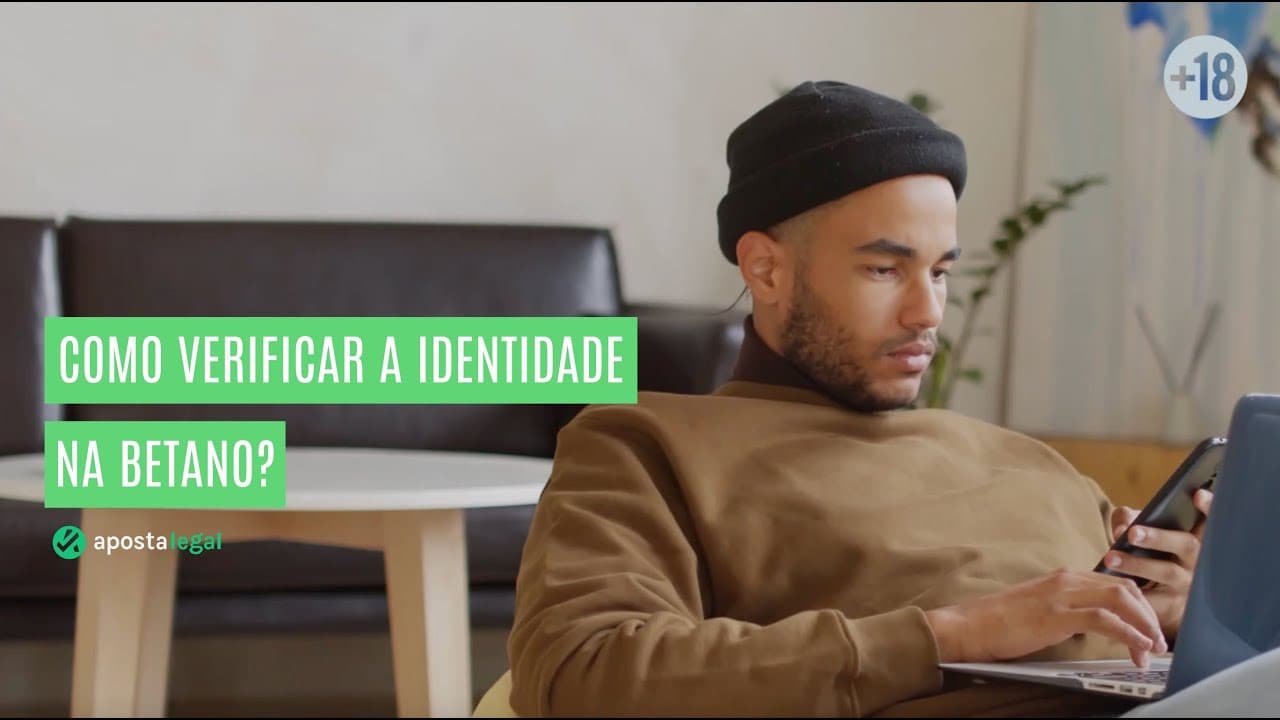 Como verificar a conta na Betano? - Identidade + Comprovante de endereço!