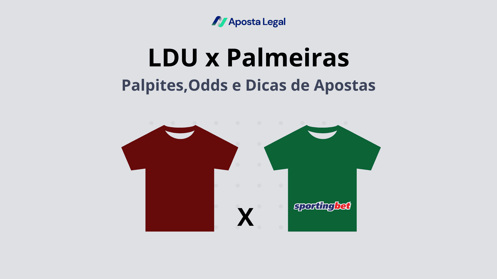 A imagem mostra as camisas de LDU e Palmeiras, com título acima "Palpites LDU x Palmeiras"