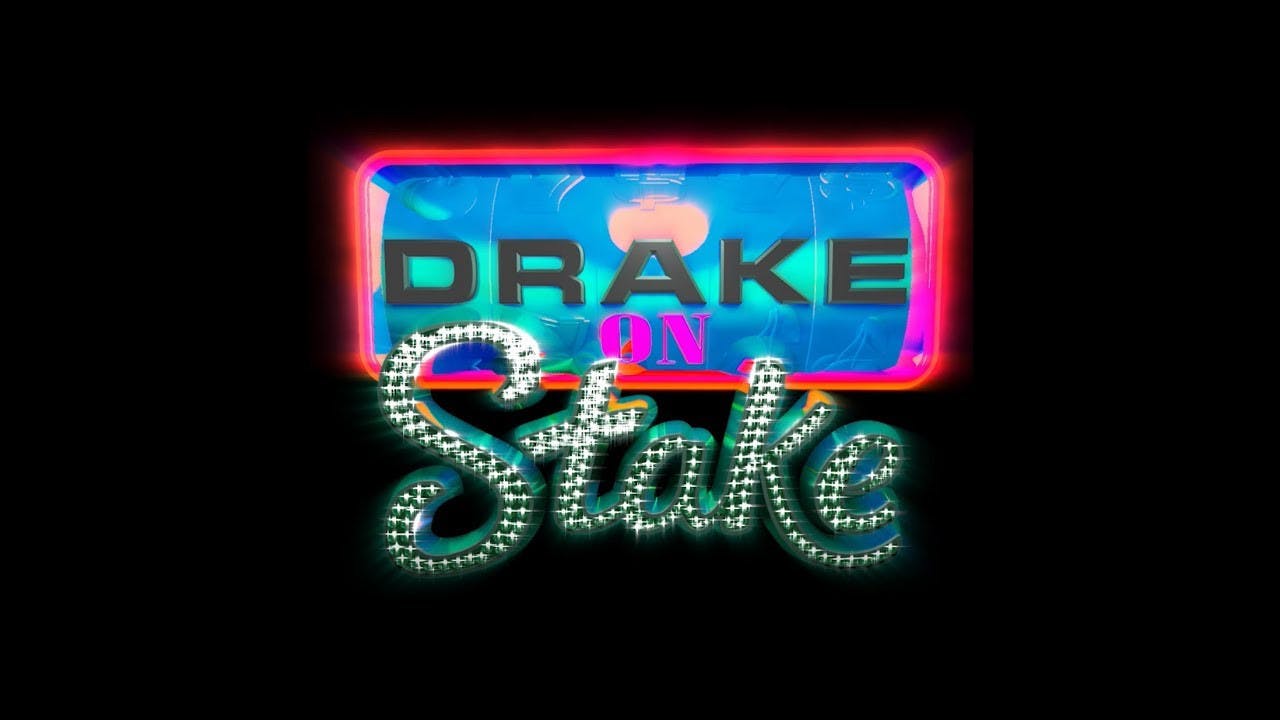Stake x Drake